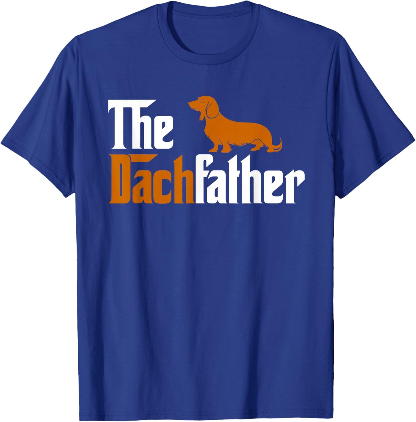 Vintage The Dachfather Matching Dachshund Dog Lover Owner T-Shirt - T-Shirt | Royal