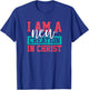Jesus Christ I Am A New Creation Christian Faith Gift T-Shirt - T-Shirt | Royal