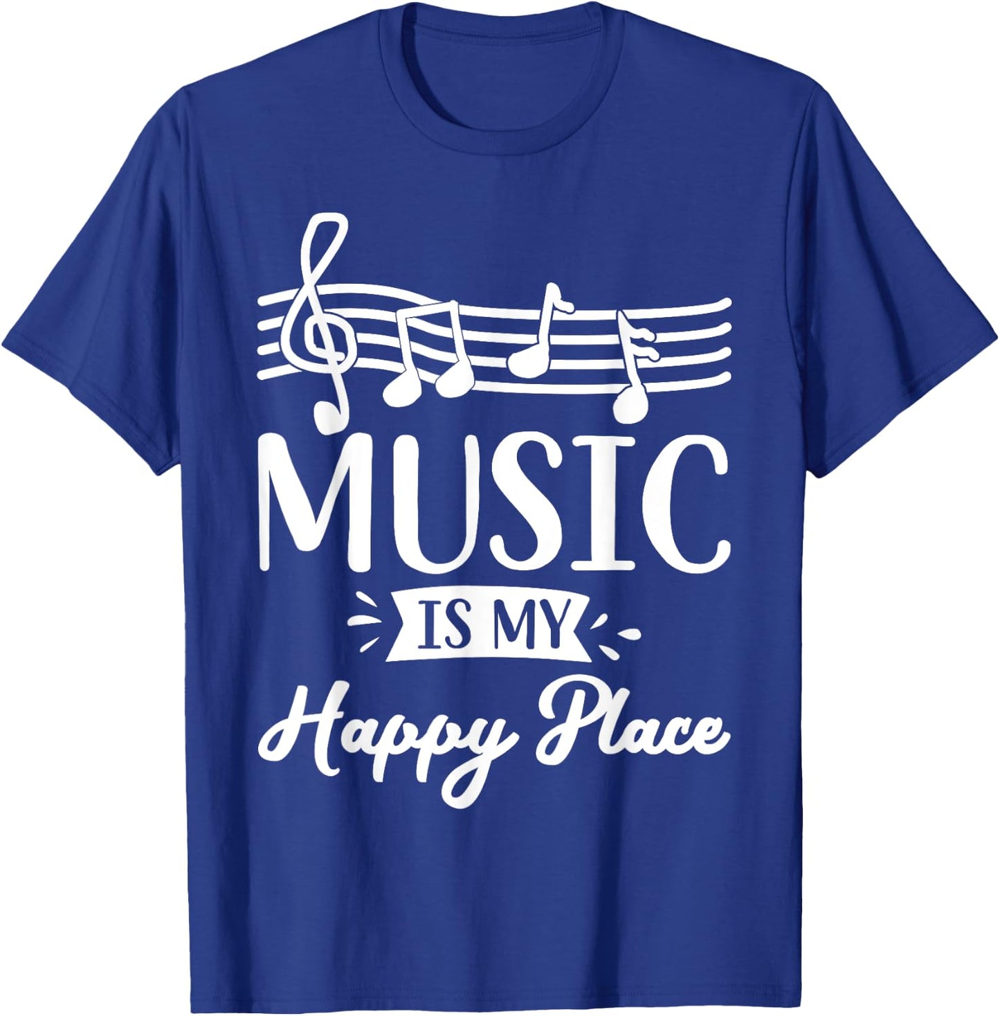 Music is My Happy Place Gift Musician Lover Artist Singer T-Shirt - T-Shirt | Royal