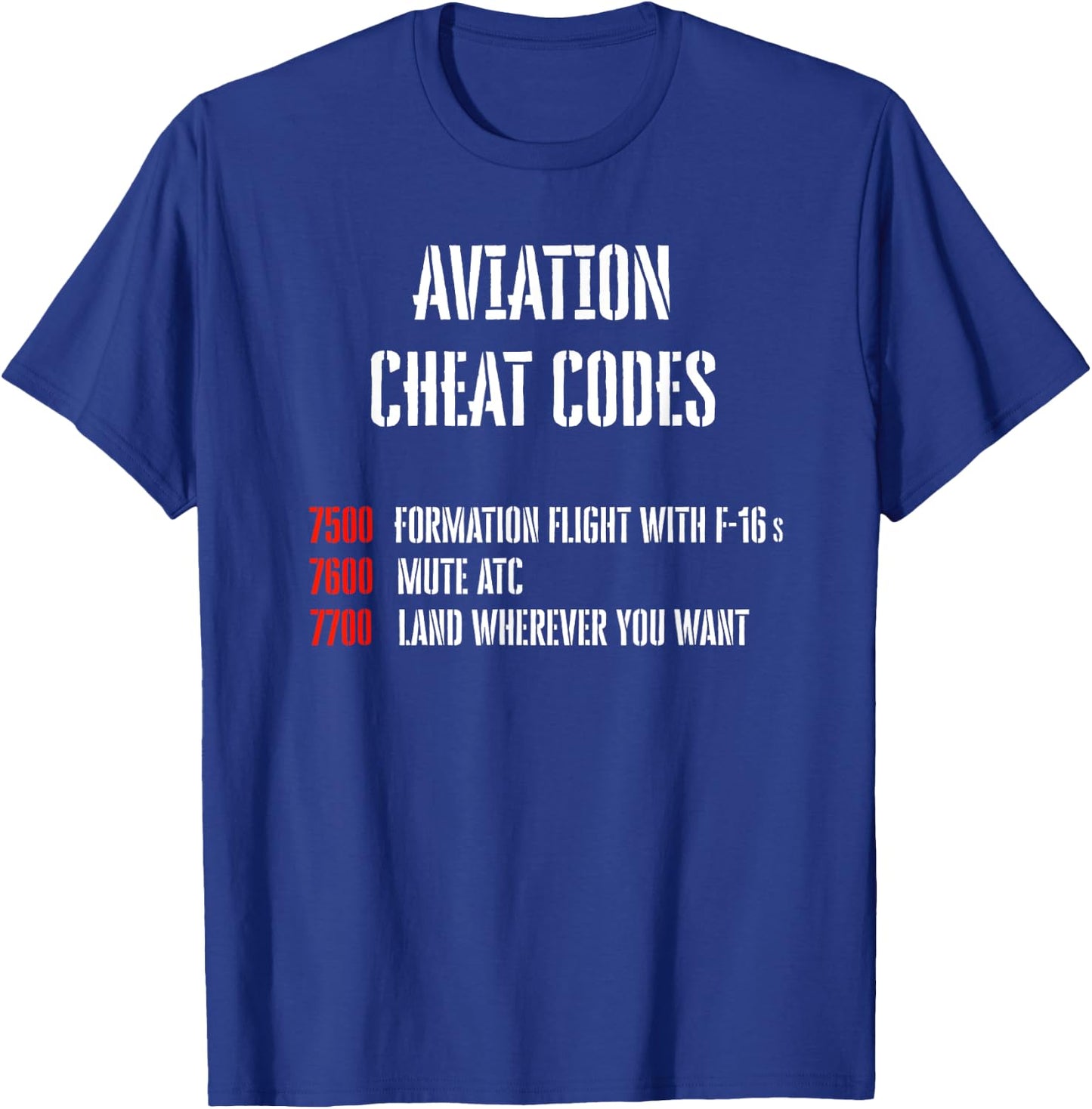 Aviation Cheat Codes Transponder Funny Pilot Gift T-Shirt - T-Shirt | Royal