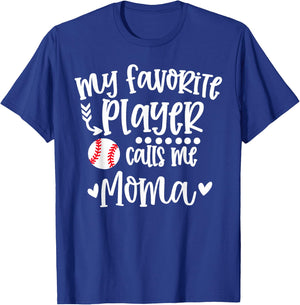 My Favorite Baseball Player Calls Me Moma Baseball Moma T-Shirt - T-Shirt | Royal