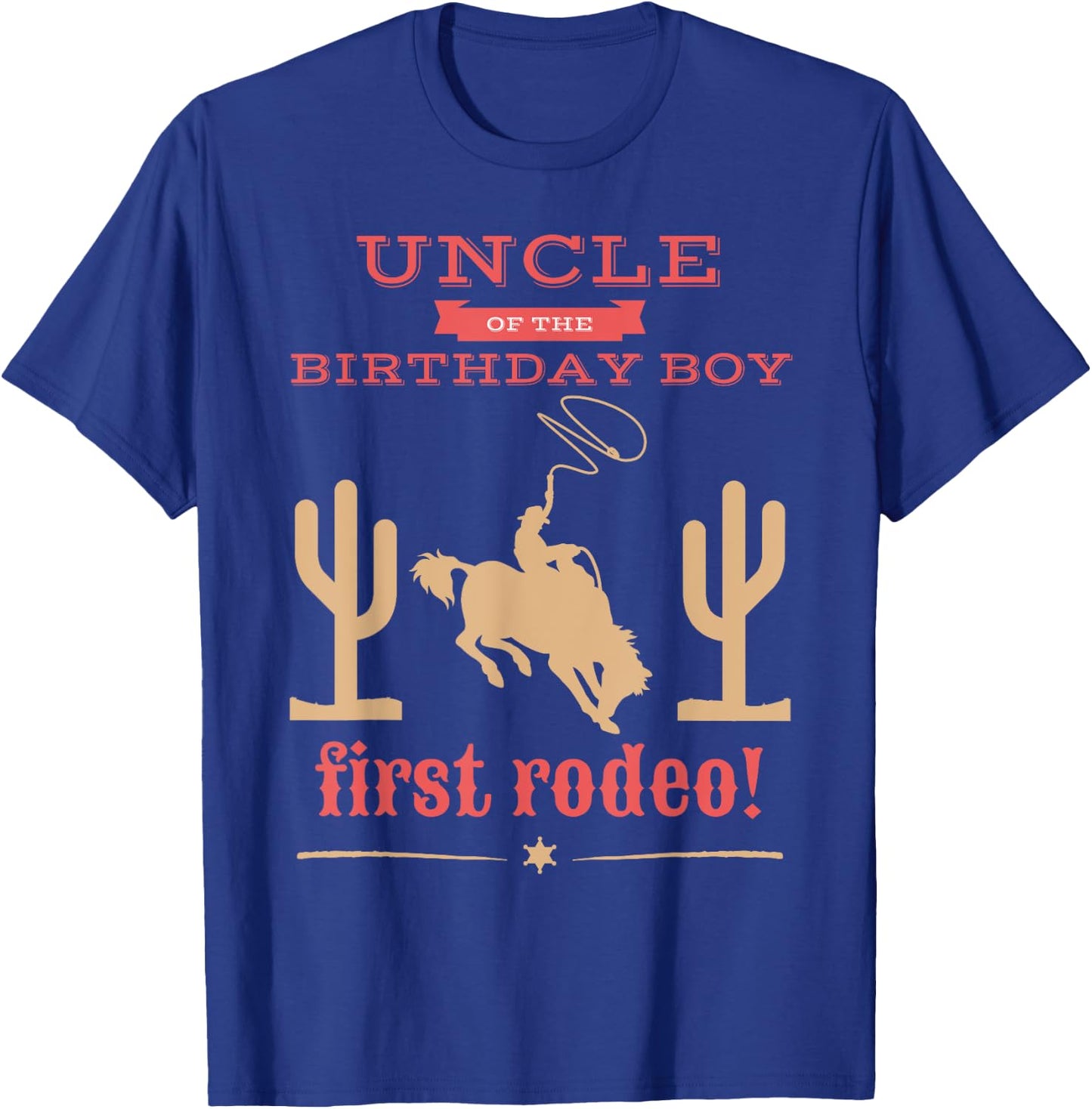 Uncle First Rodeo 1st Birthday Cowboy Family Matching T-Shirt - T-Shirt | Royal