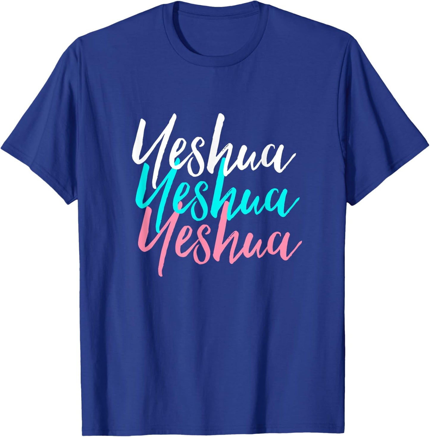 Hebrew Name of Jesus & Joshua Christian Worship Gift Yeshua T-Shirt - T-Shirt | Royal