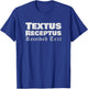 Textus Receptus Received Text Christian T-Shirt - T-Shirt | Royal