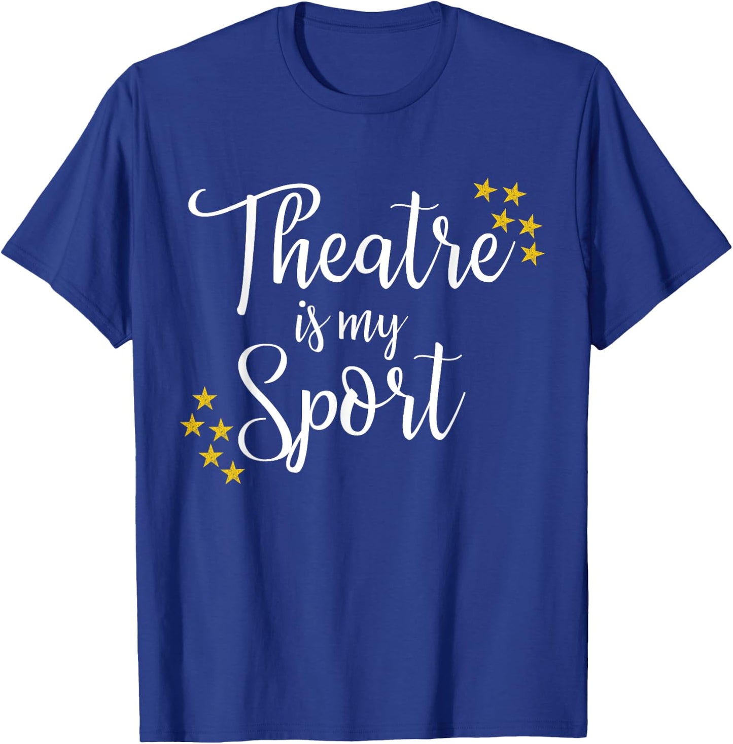 Theatre Is My Sport Musical Drama Teen Girls Youth Kids T-Shirt - T-Shirt | Royal