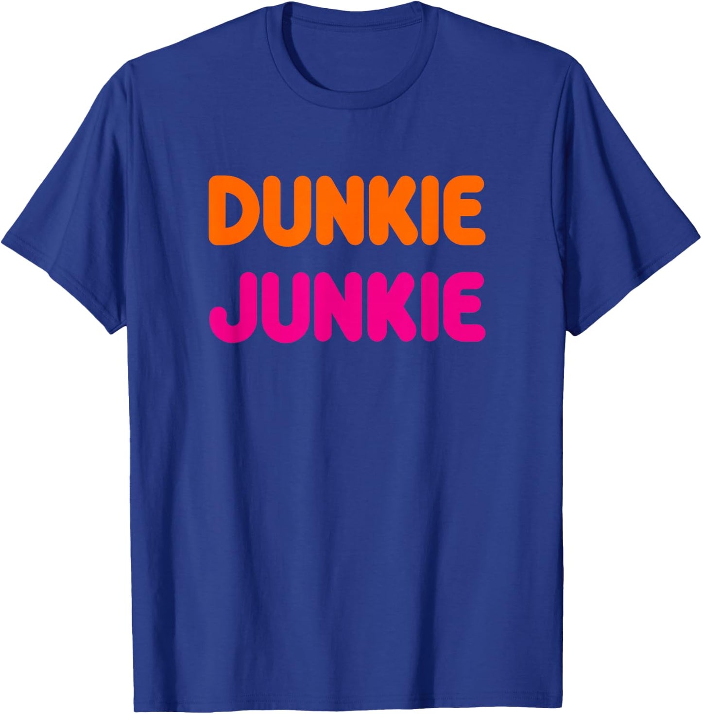 Cool Funny Dunkie Junkie Coffee Love Funny Coffee Saying T-Shirt - T-Shirt | Royal