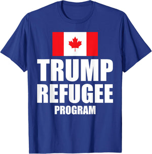 Trump refugee program Canada flag T-Shirt - T-Shirt | Royal