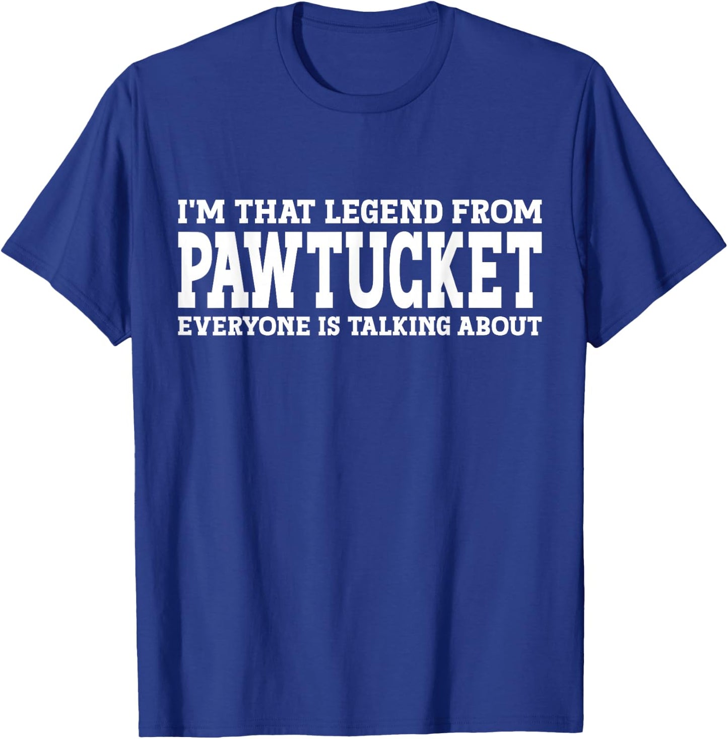 Pawtucket Hometown RI Rhode Island Home Roots City Pawtucket T-Shirt - T-Shirt | Royal