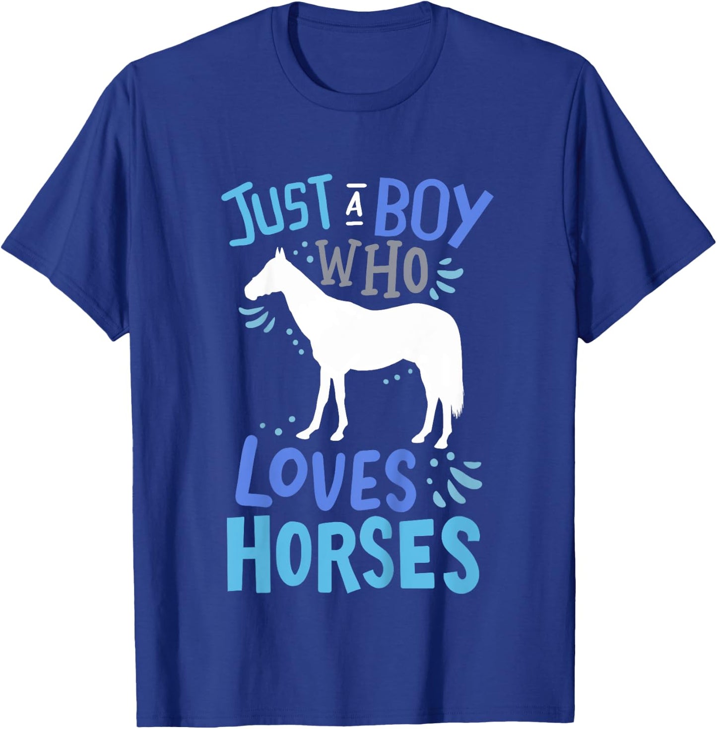 Kids Horse Just A Boy Who Loves Horses Gift T-Shirt - T-Shirt | Royal