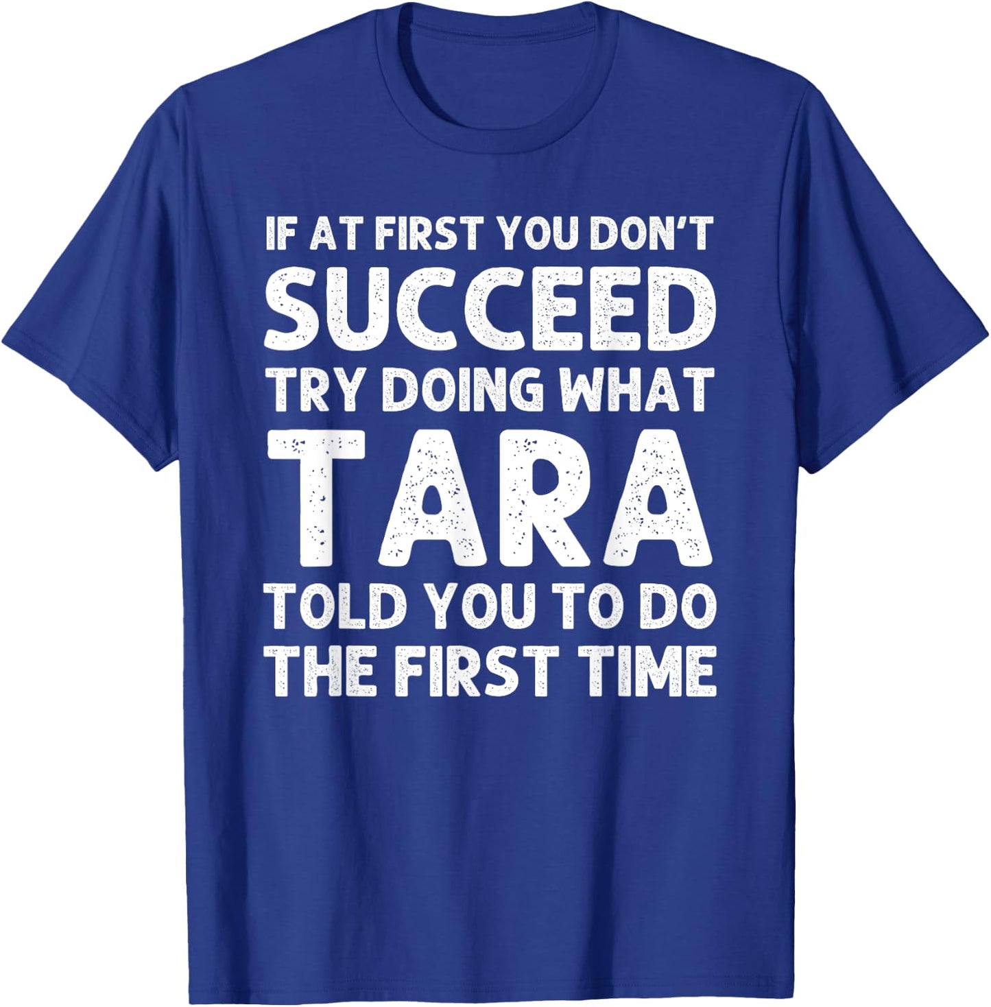 TARA Name Personalized Birthday Funny Christmas Joke T-Shirt - T-Shirt | Royal