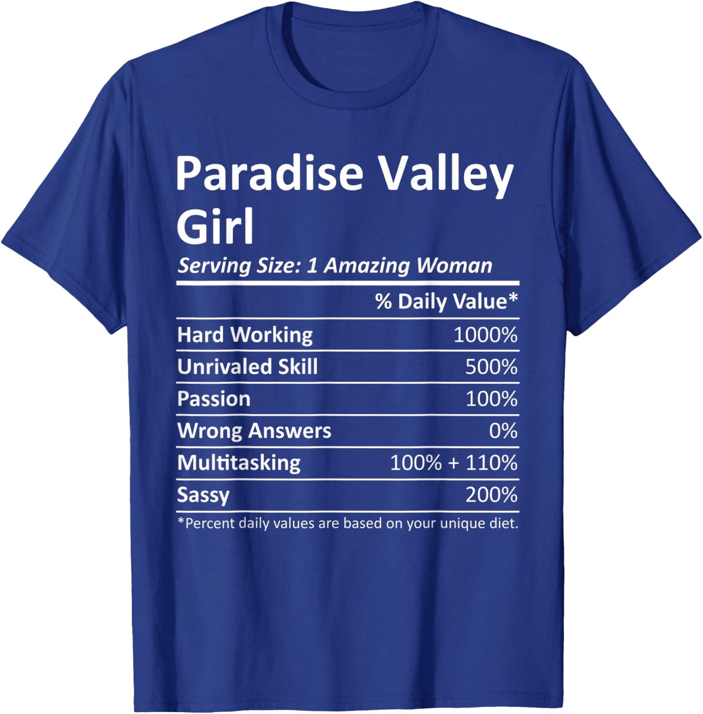 PARADISE VALLEY GIRL AZ ARIZONA Funny City Home Roots Gift T-Shirt - T-Shirt | Royal