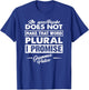 An Apostrophe Does Not Make That Word Plural - Cool Teacher Men Women Kids T-Shirt - T-Shirt | Royal