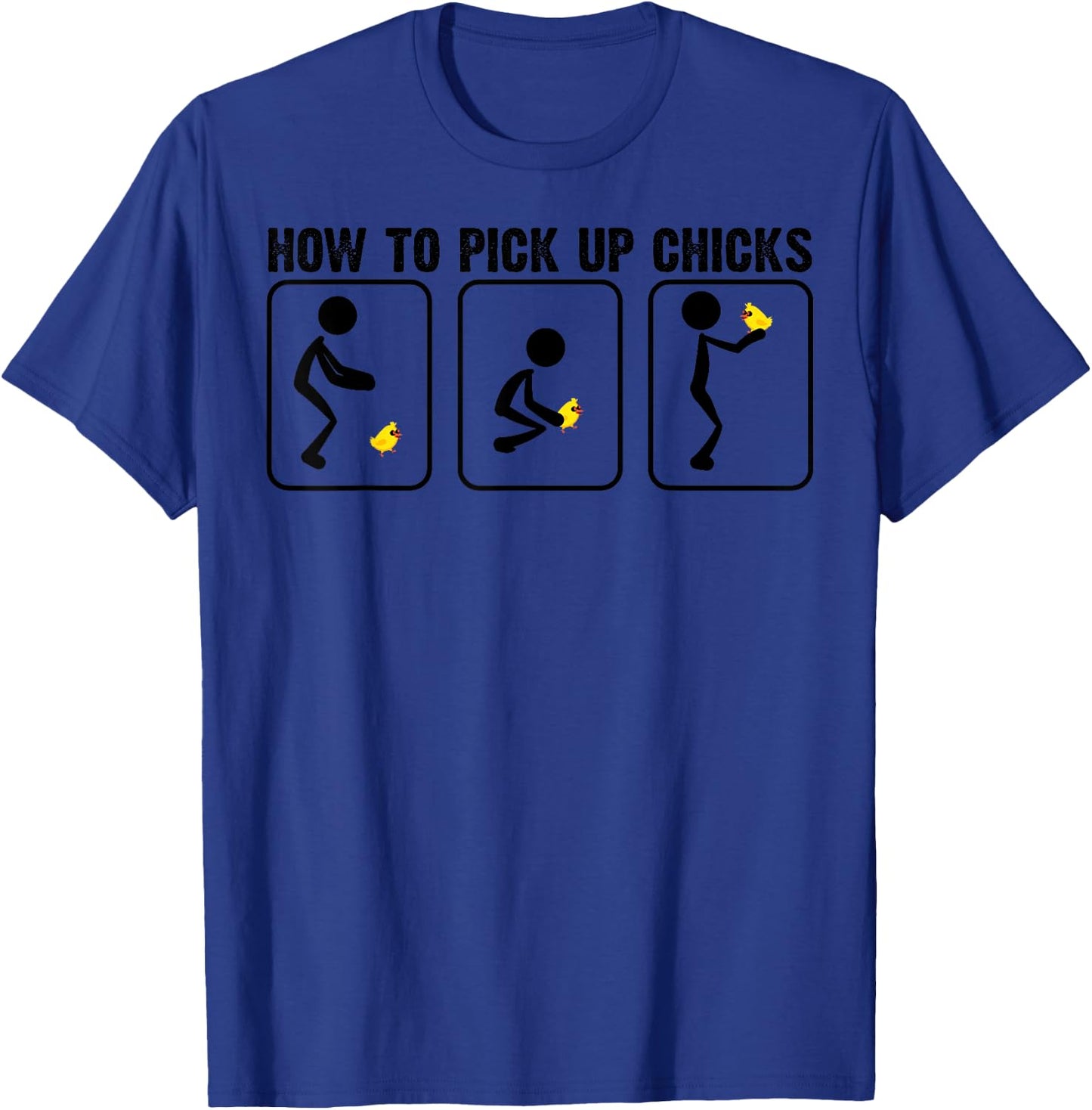 Funny How To Pick Up Chicks Gift Cool Chicken Jokes T-Shirt - T-Shirt | Royal