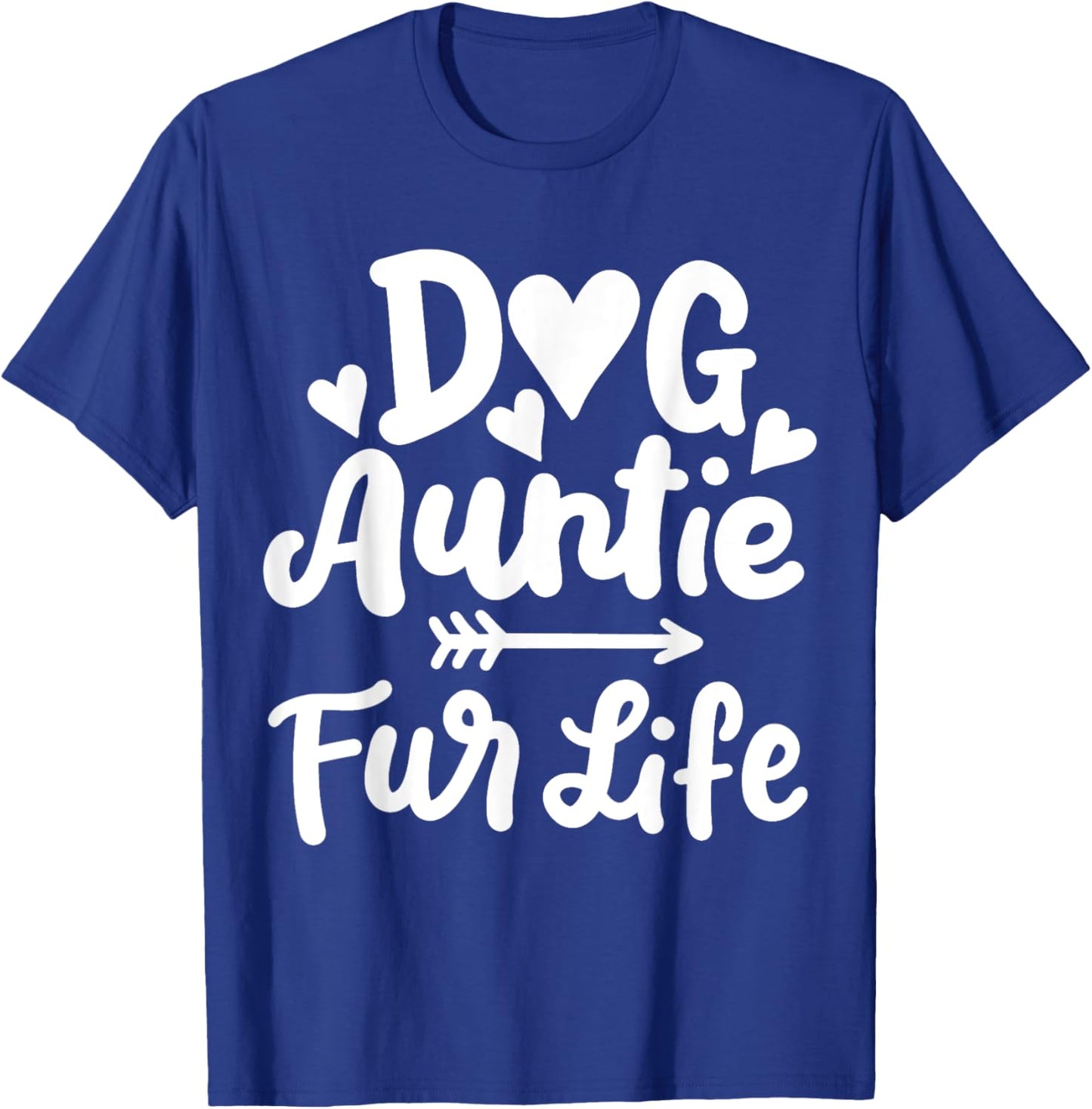 Dog Aunt Dog Auntie T-Shirt - T-Shirt | Royal