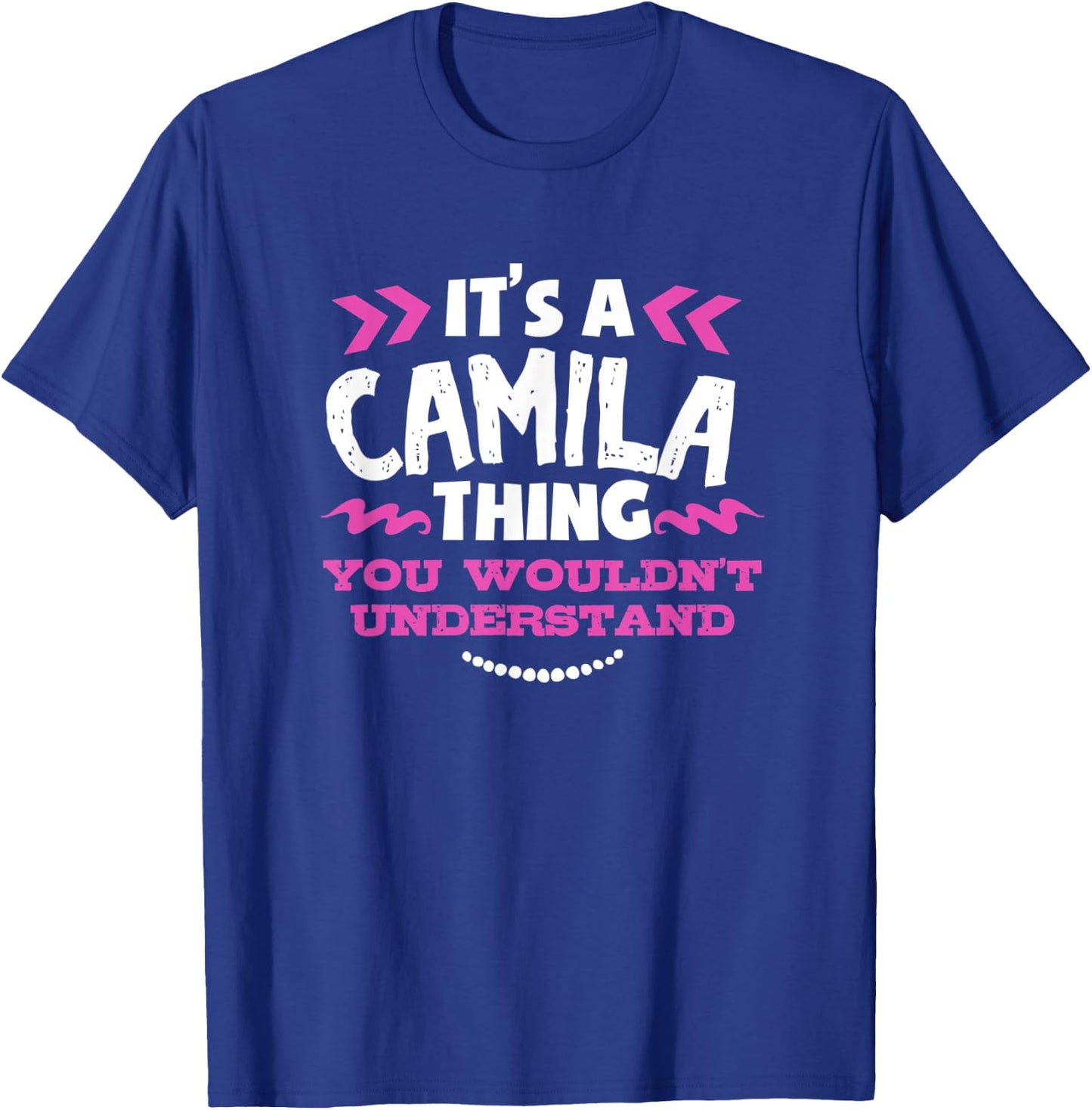 Camila Personalized Gift It's A Camila Thing Custom T-Shirt - T-Shirt | Royal