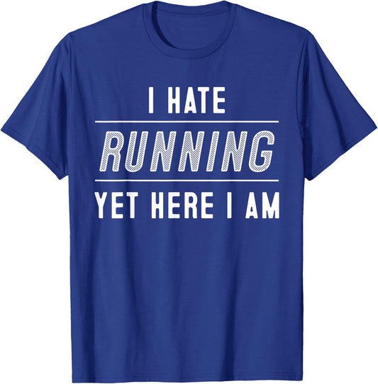 Funny I Hate Running Half Marathon Gift Runners Men Women T-Shirt - T-Shirt | Royal