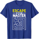 Escape Room Master Adventure Game Enclosed rooms T-Shirt - T-Shirt | Royal