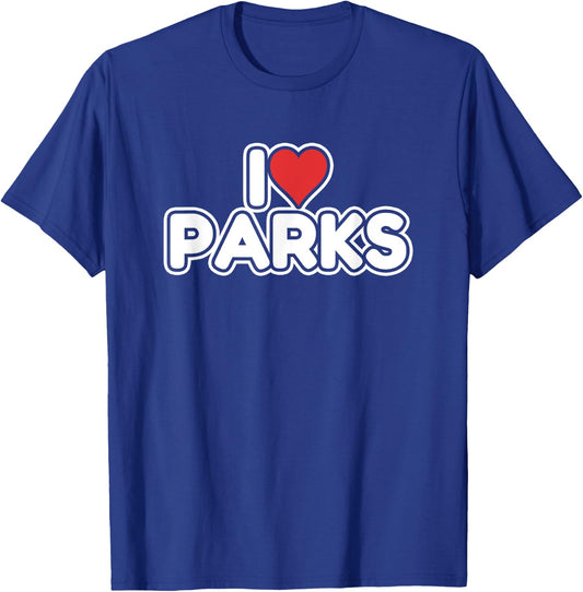 I Love Parks T-Shirt - T-Shirt | Royal