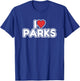 I Love Parks T-Shirt - T-Shirt | Royal