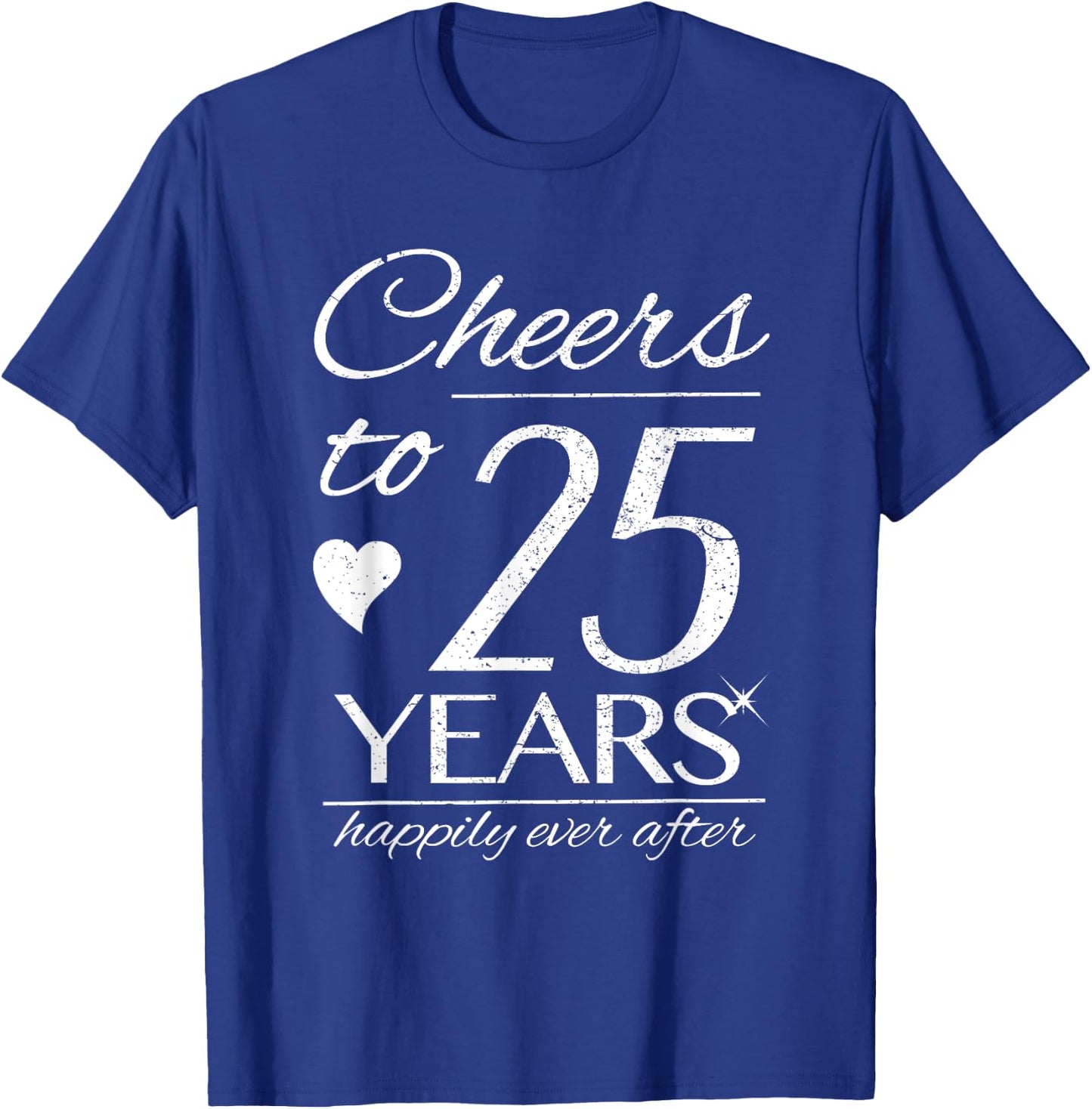 Cheers To 25 Years Married Couples 25th Wedding Anniversary T-Shirt - T-Shirt | Royal