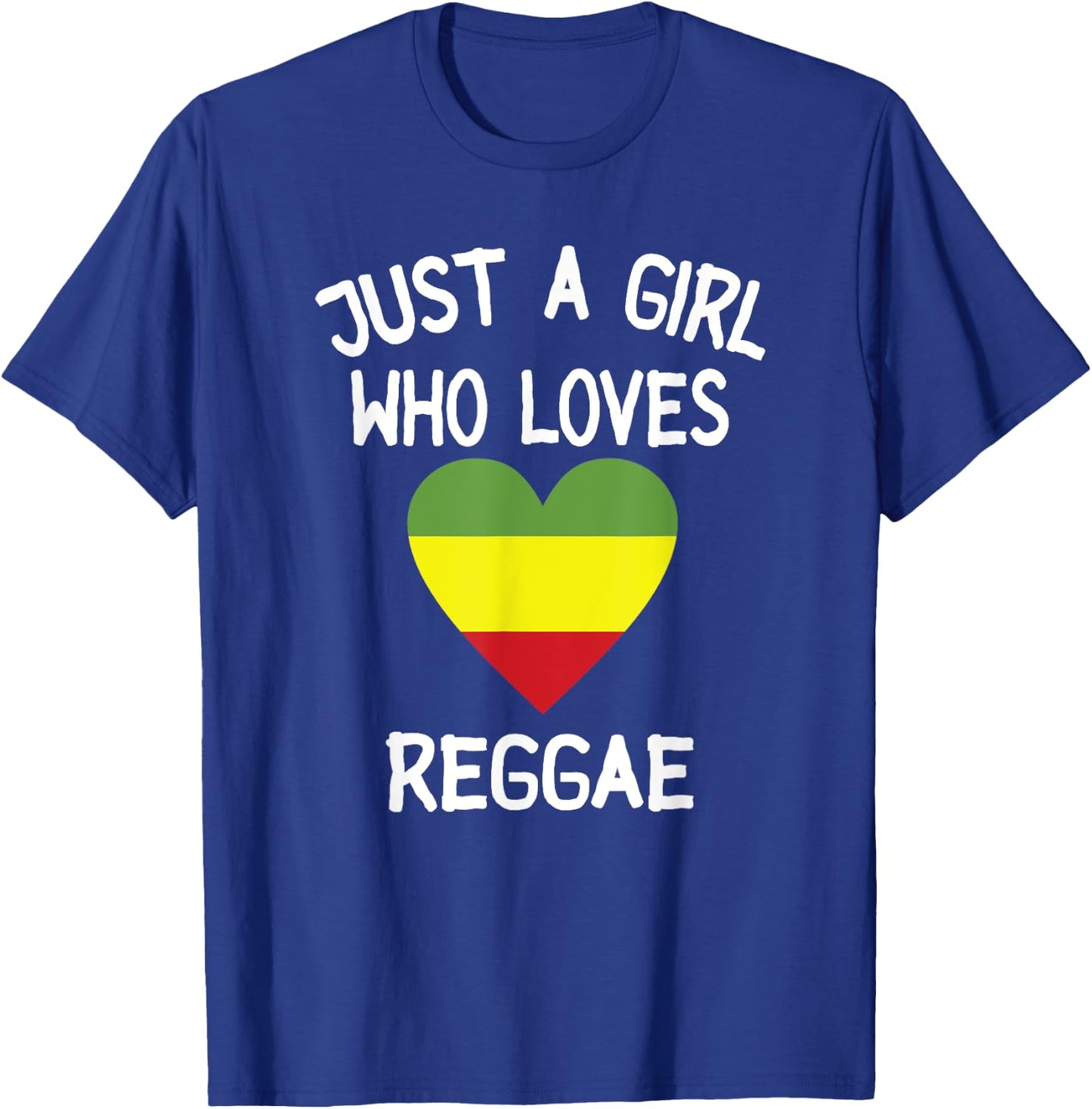 Just A Girl Who Loves Reggae Music T-Shirt - T-Shirt | Royal