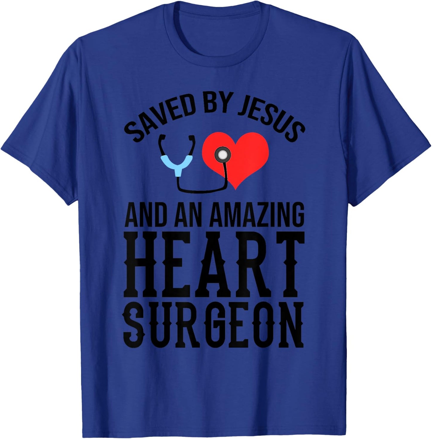 Funny Open Heart Surgery Gift Men Women Cool Jesus Surgeon T-Shirt - T-Shirt | Royal