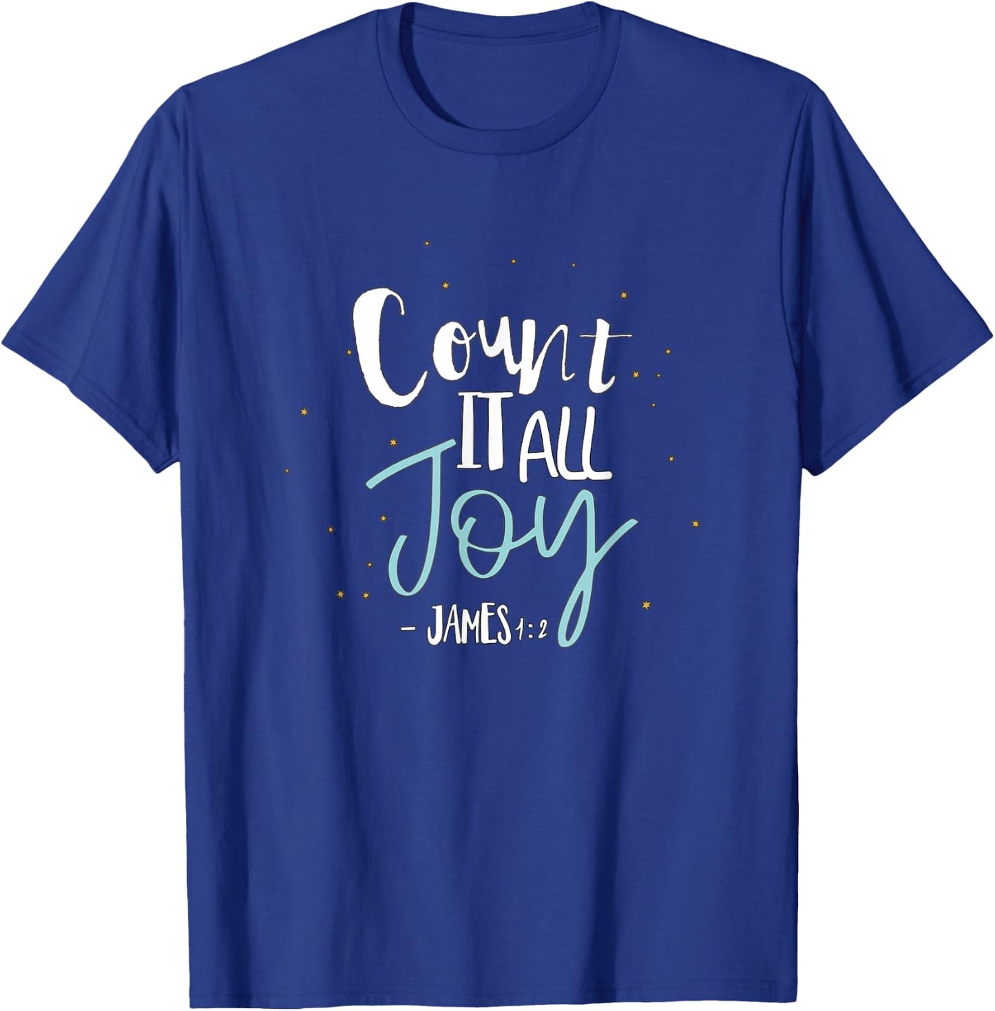 Count it all joy T-Shirt - T-Shirt | Royal