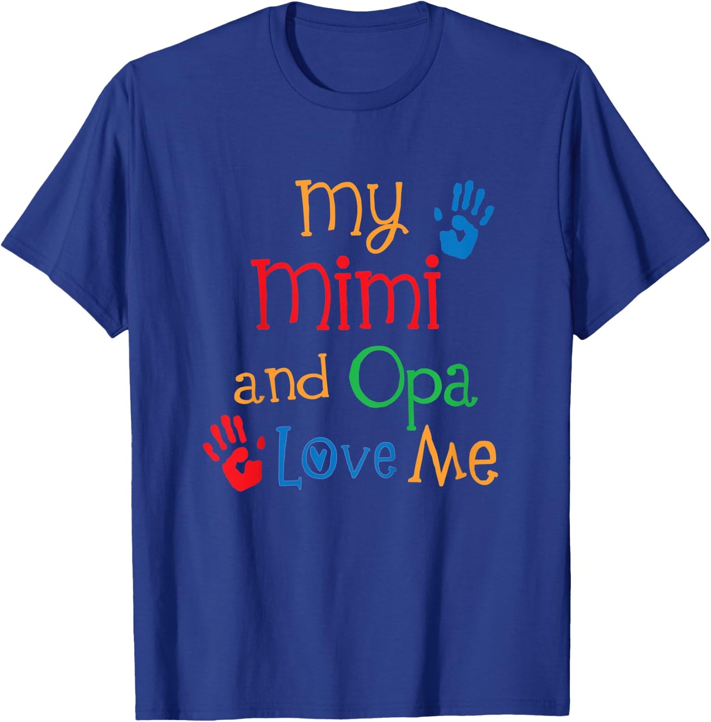 Kids My Mimi and Opa Love Me T-Shirt - T-Shirt | Royal