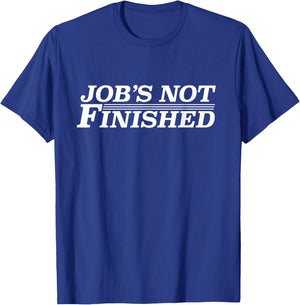 Job's Not Finished & Apparel - Basketball - Men's Adult - Black - Small - Short Sleeve - Classic Fit - Cotton 60% Polyester 40% T-Shirt - T-Shirt | Royal