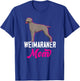 Weimaraner Mom Gift Girls Weim Mom Cute Dog Owner T-Shirt - T-Shirt | Royal
