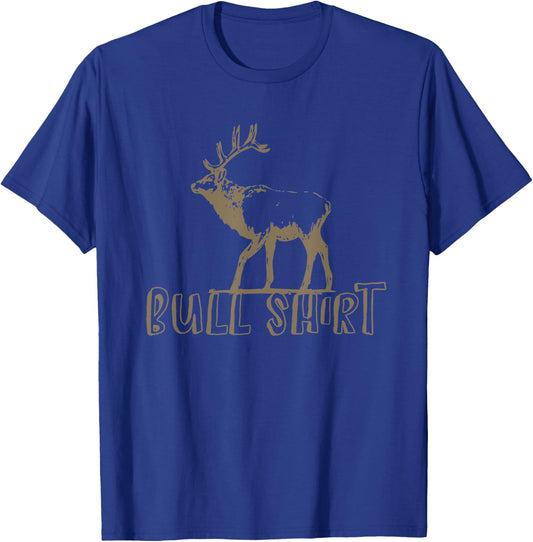 Funny Elk Hunting For Elk Hunter Design T-Shirt - T-Shirt | Royal