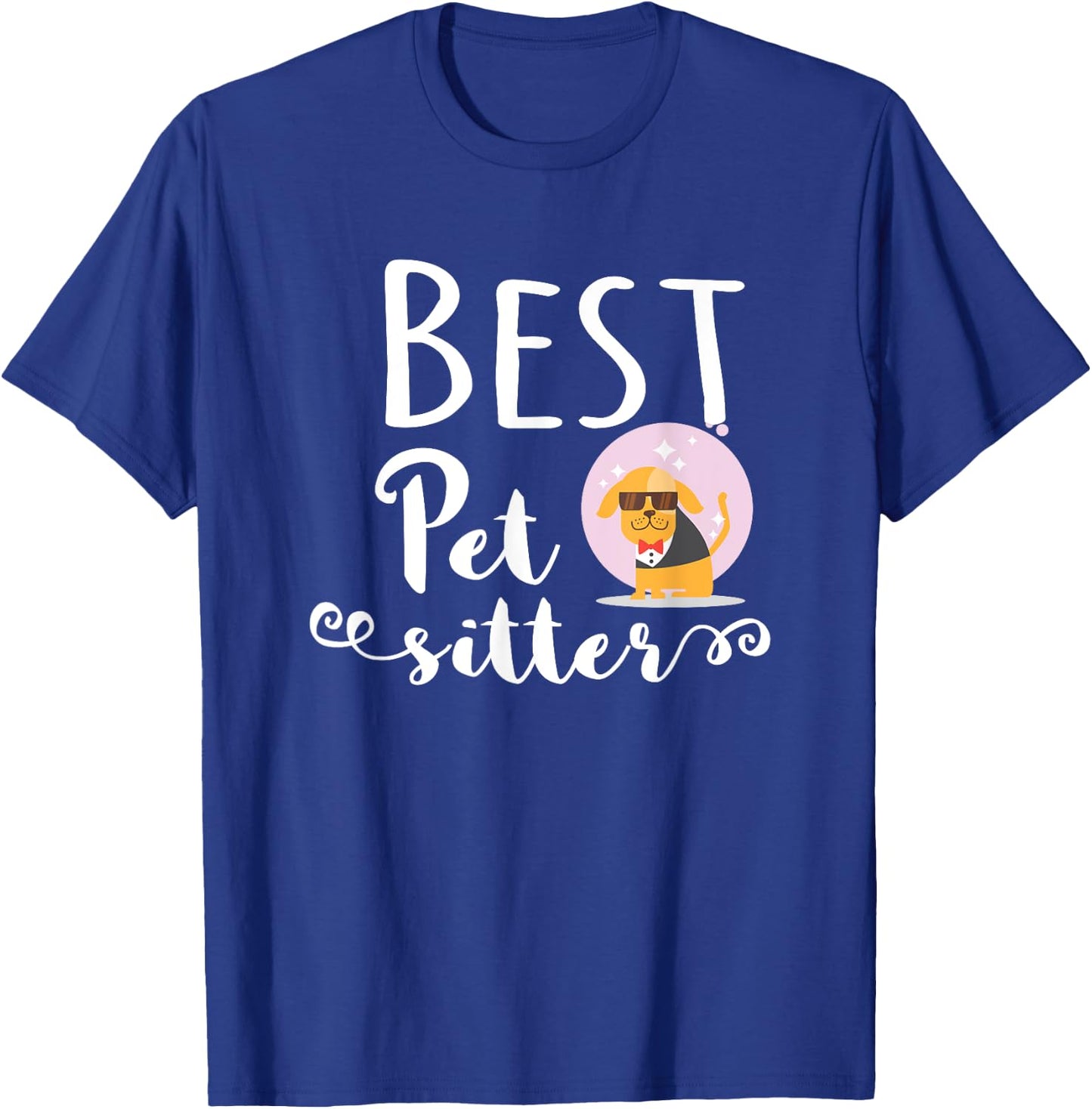 Best Pet Sitter, Dog Babysitter Gift Women Girls Kids T-Shirt - T-Shirt | Royal
