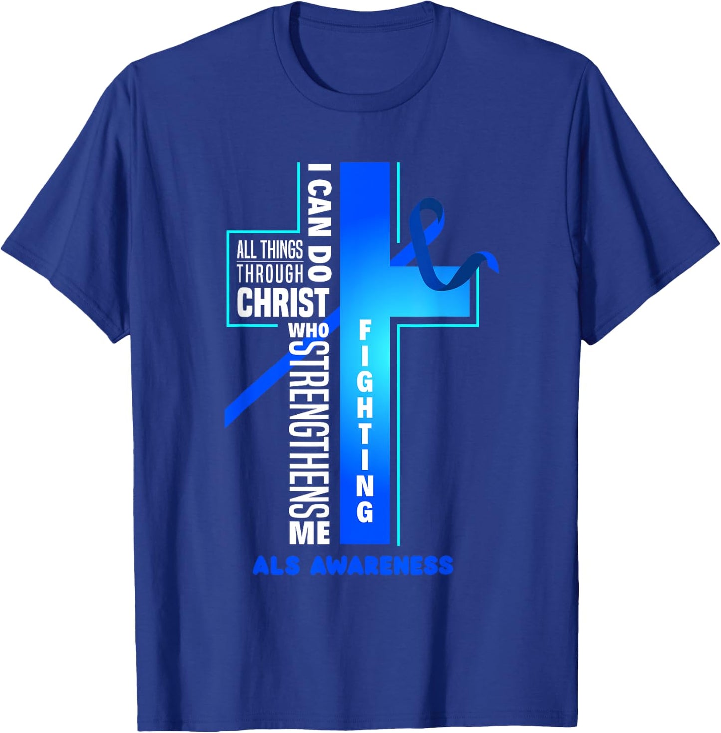 Faith God Jesus Christ ALS Warrior ALS Fighter ALS Awareness T-Shirt - T-Shirt | Royal