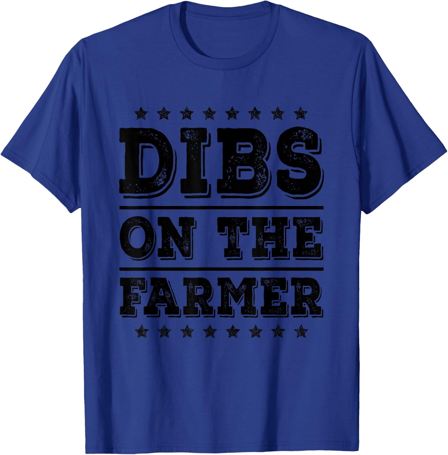 Dibs on The Farmer Funny Wife Girlfriend T-Shirt - T-Shirt | Royal