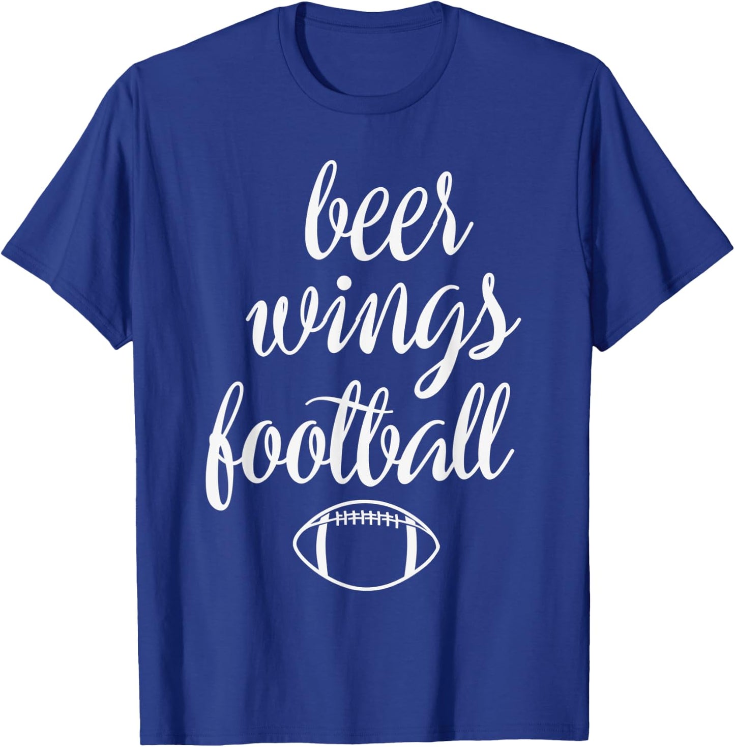 Beer Wings & Football Quote - Funny Football Lover Game Day T-Shirt - T-Shirt | Royal