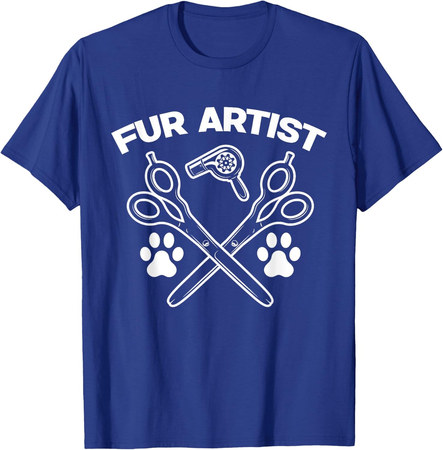 Funny Fur Artist Dog Groomer Grooming Pet Stylist Women Girls Kids T-Shirt - T-Shirt | Royal