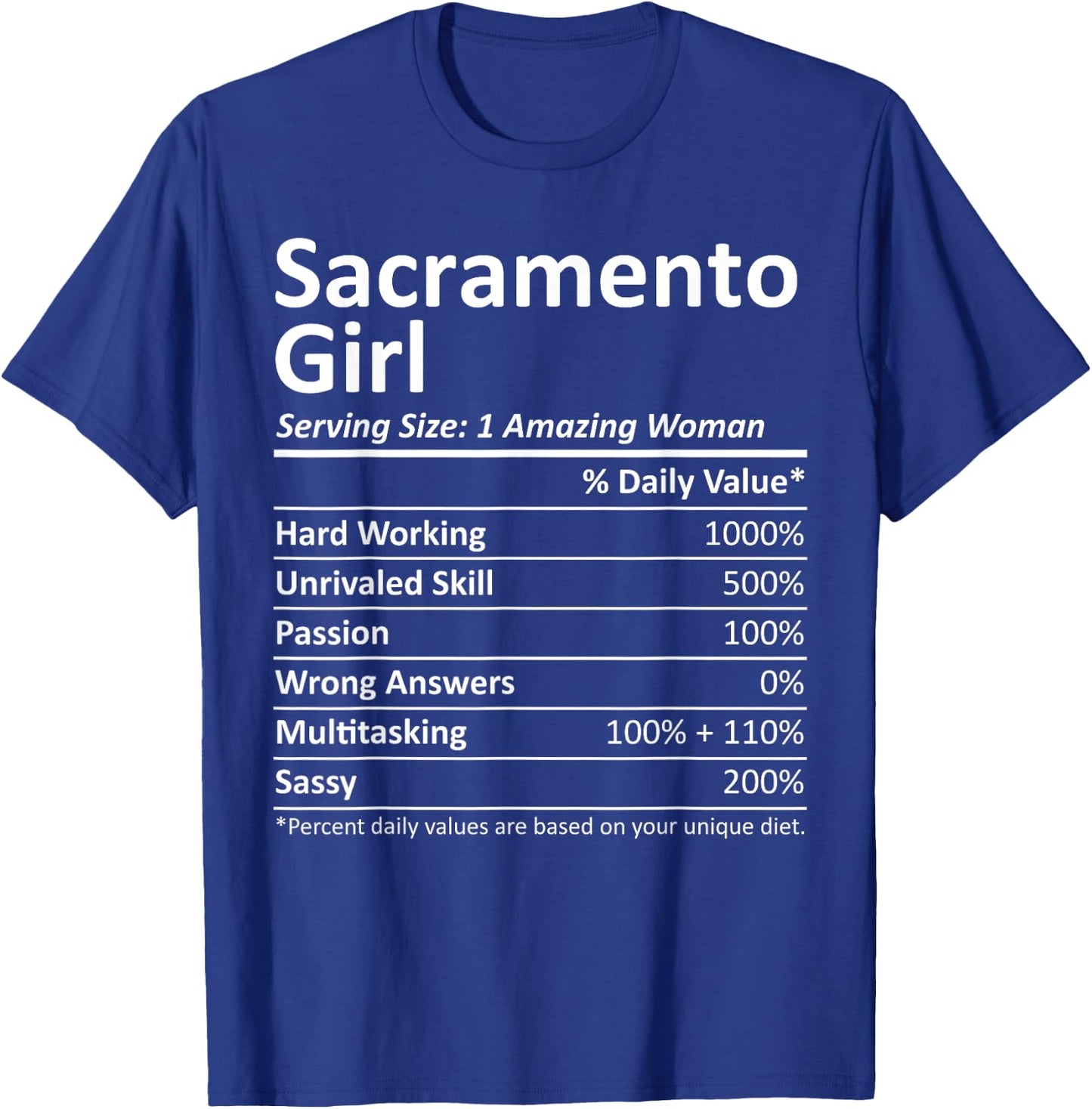 SACRAMENTO GIRL CA CALIFORNIA Funny City Home Roots USA Gift T-Shirt - T-Shirt | Royal