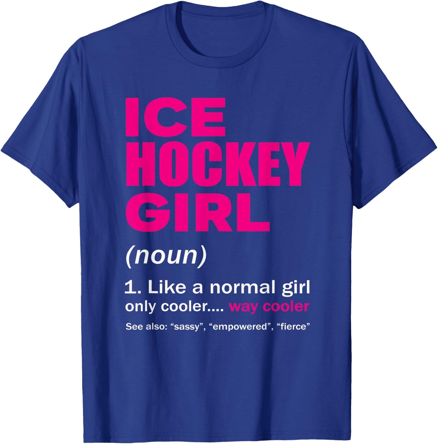 Ice Hockey Girl Sport Woman Ice Skating Gift T-Shirt - T-Shirt | Royal
