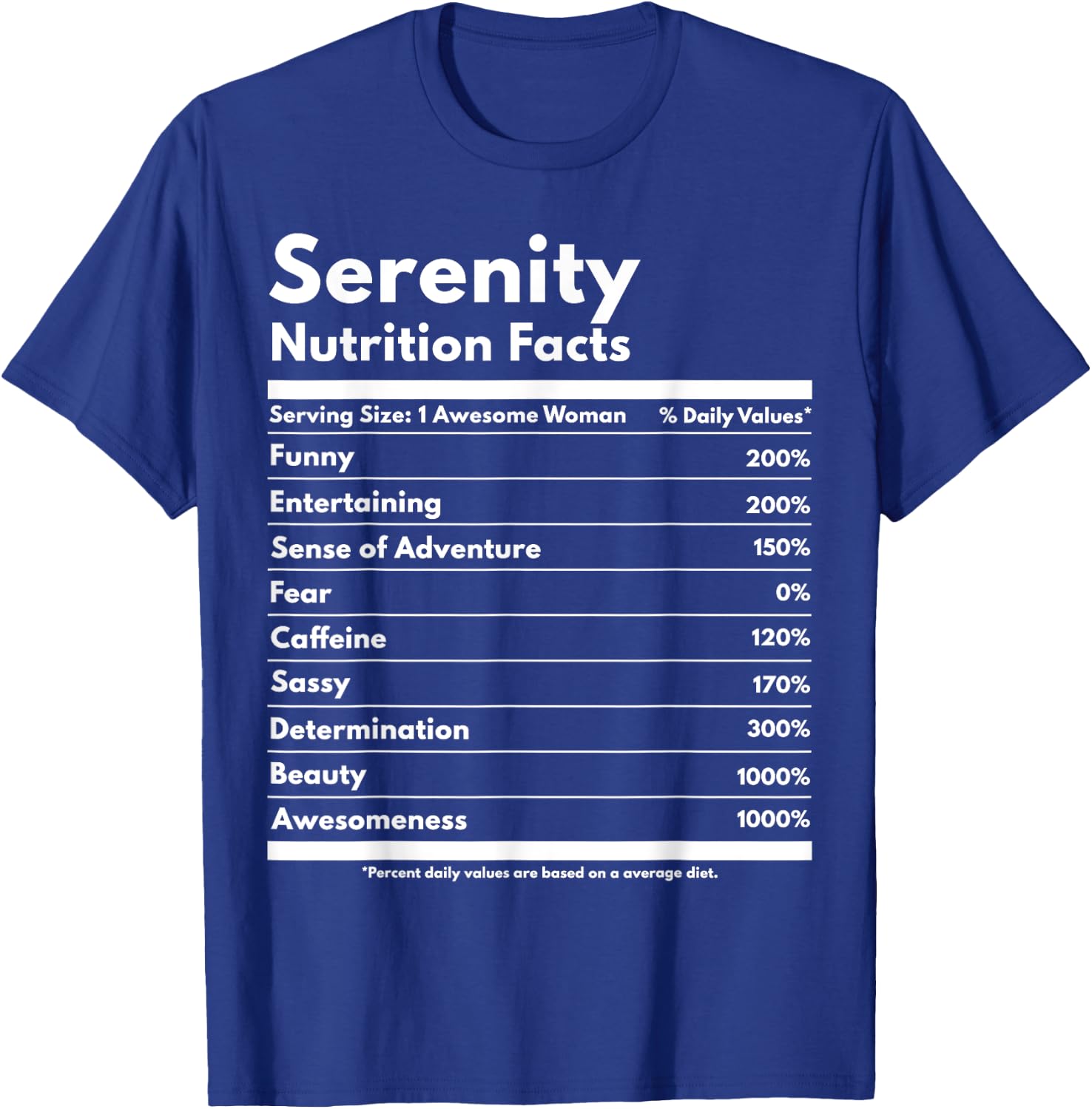 Serenity Nutrition Facts Funny Personalized Name Serenity T-Shirt - T-Shirt | Royal