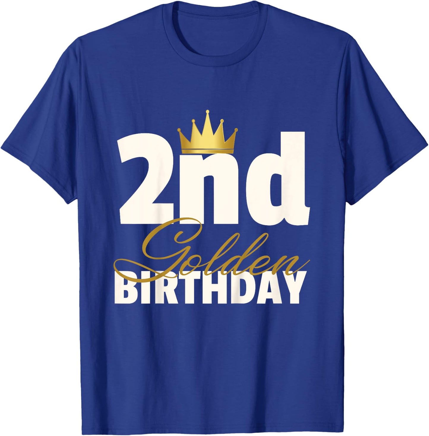 2nd Golden Birthday Year Age Crown T-Shirt - T-Shirt | Royal