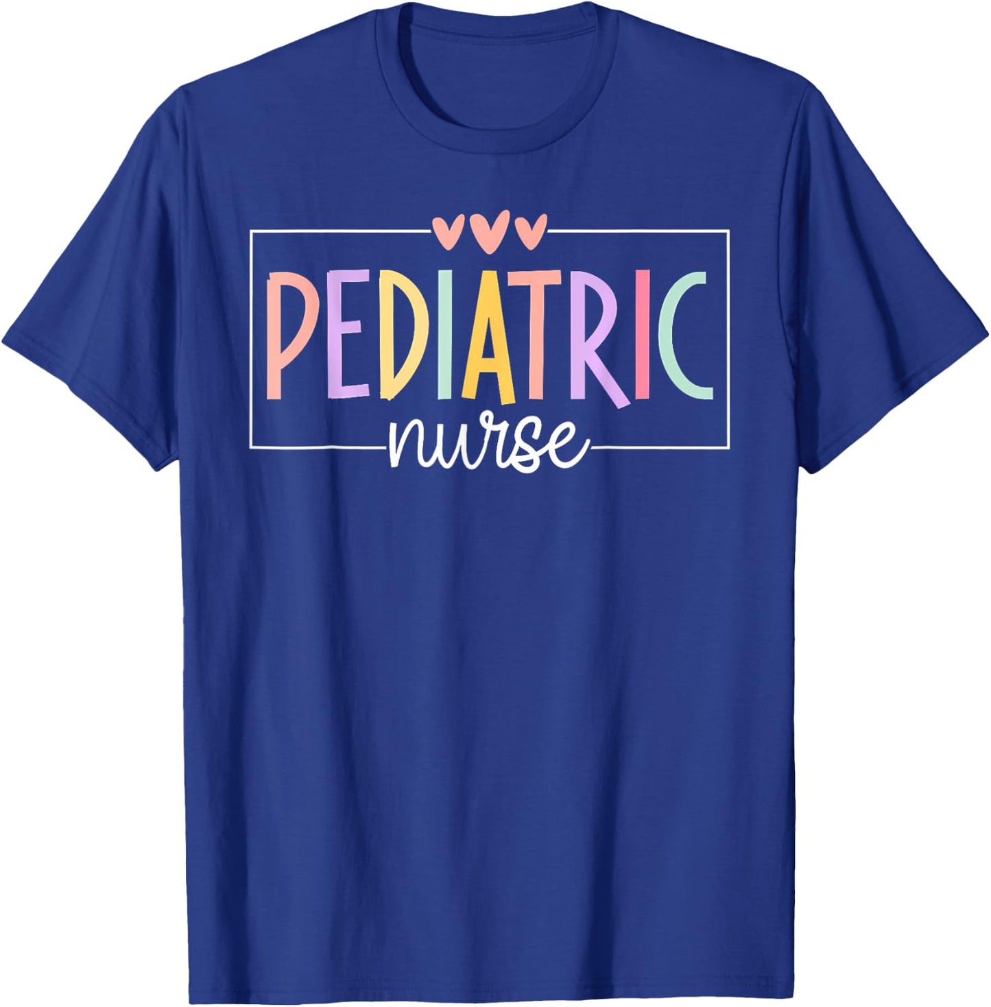 Pediatric Nurse PEDS Nursing School NICU Nurse RN Grad T-Shirt - T-Shirt | Royal