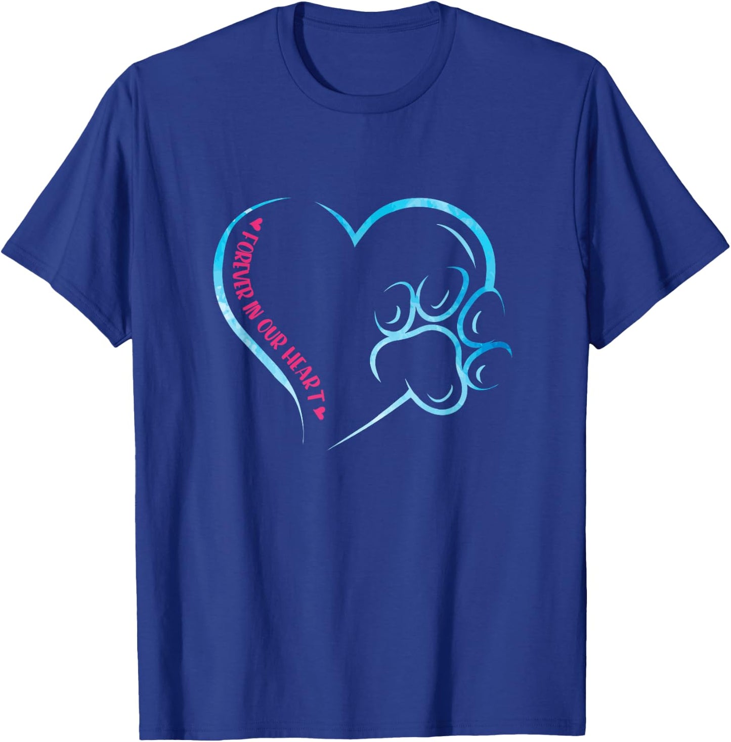 Forever In Our Hearts - Dog Loss Memorial T-Shirt - T-Shirt | Royal