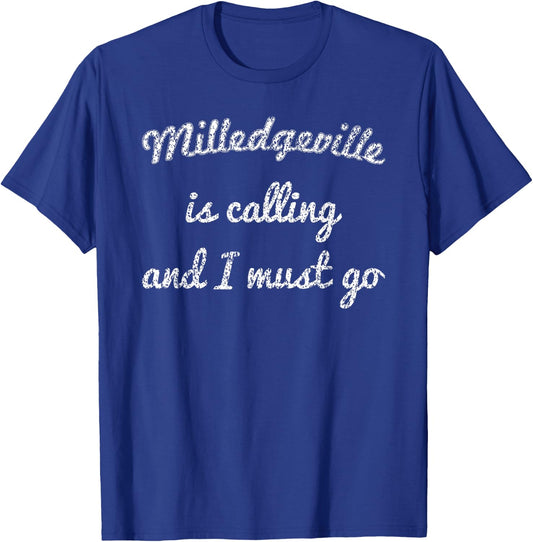 MILLEDGEVILLE GA GEORGIA Funny City Trip Home Roots USA Gift T-Shirt - T-Shirt | Royal