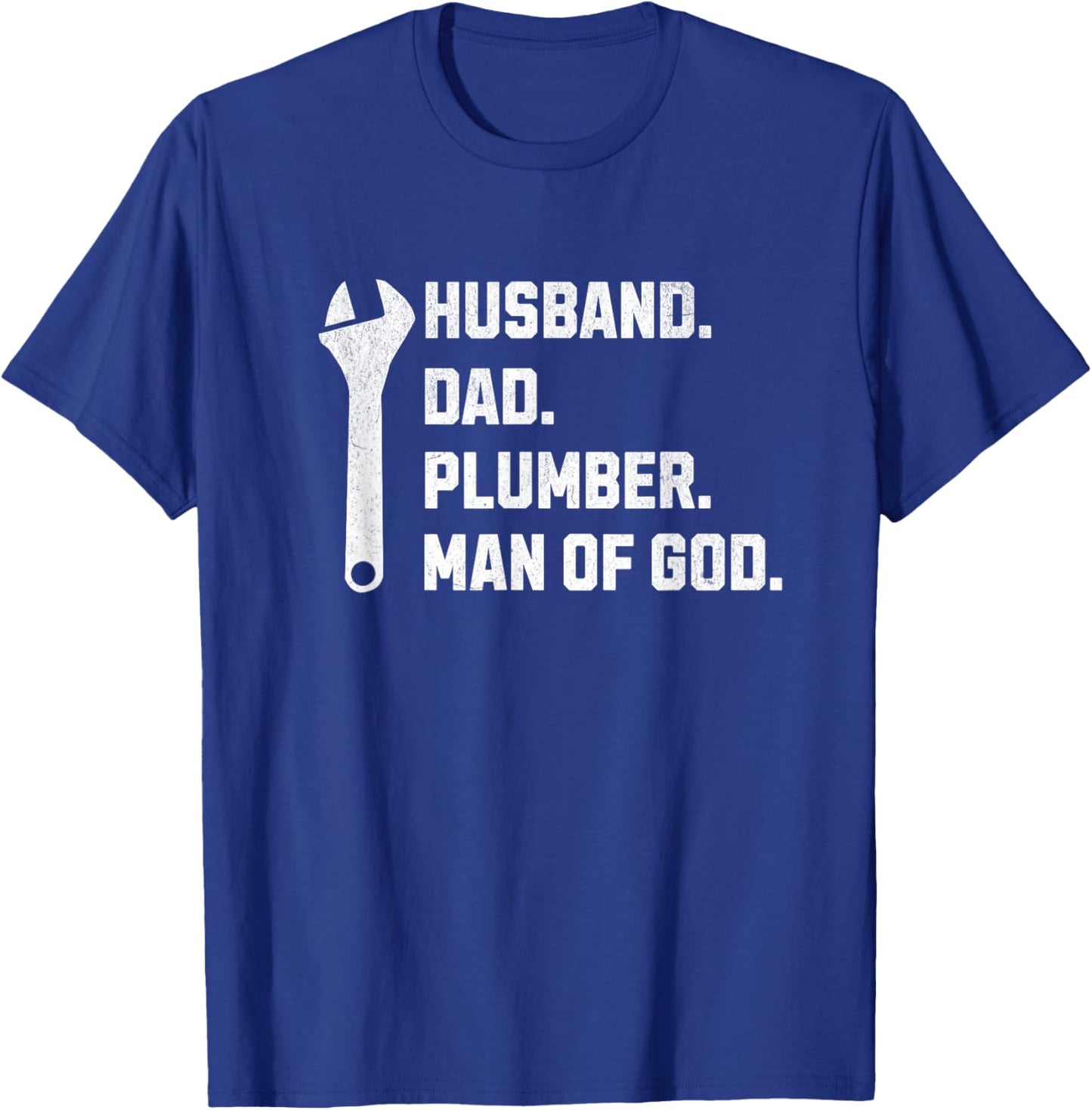 Plumber Husband Dad Man God Christian Men Guys Jesus Faith T-Shirt - T-Shirt | Royal