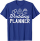 Wedding Planning Party Planner Coordinator Checklist T-Shirt - T-Shirt | Royal