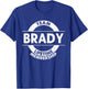BRADY Gift Funny Surname Family Tree Birthday Reunion Idea T-Shirt - T-Shirt | Royal