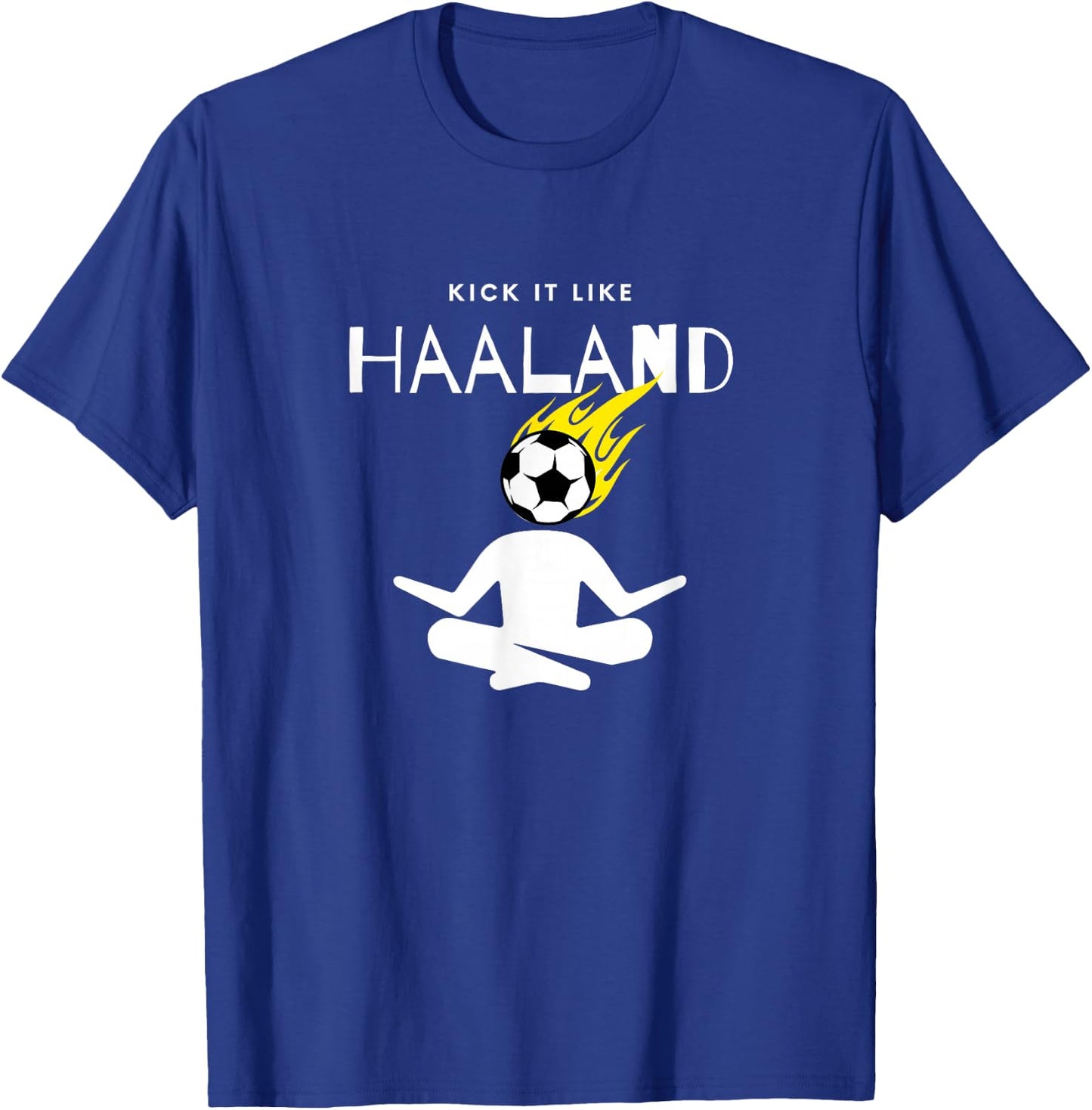 Kick it like HAALAND T-Shirt - T-Shirt | Royal