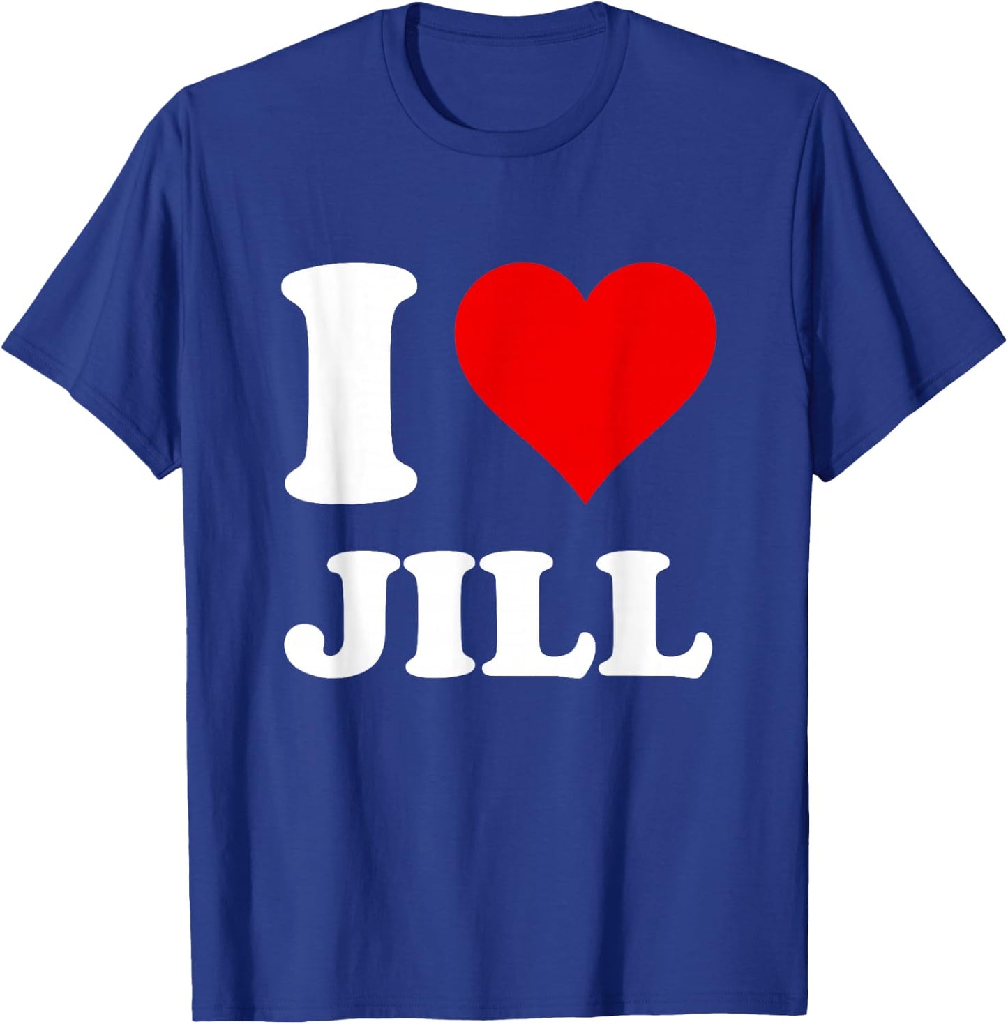 Red Heart I Love Jill T-Shirt - T-Shirt | Royal