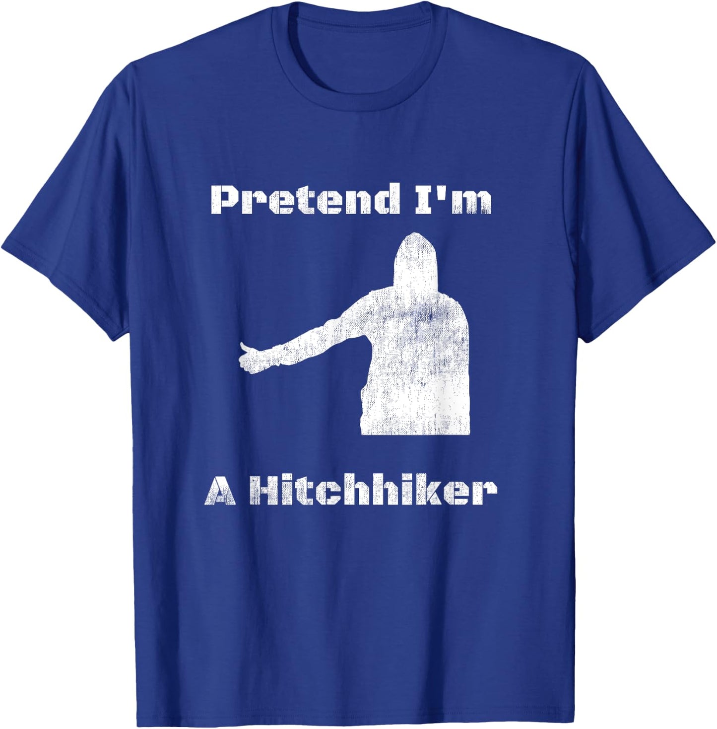 Pretend I'm A Hitchhiker - Easy Halloween Costume T-Shirt - T-Shirt | Royal