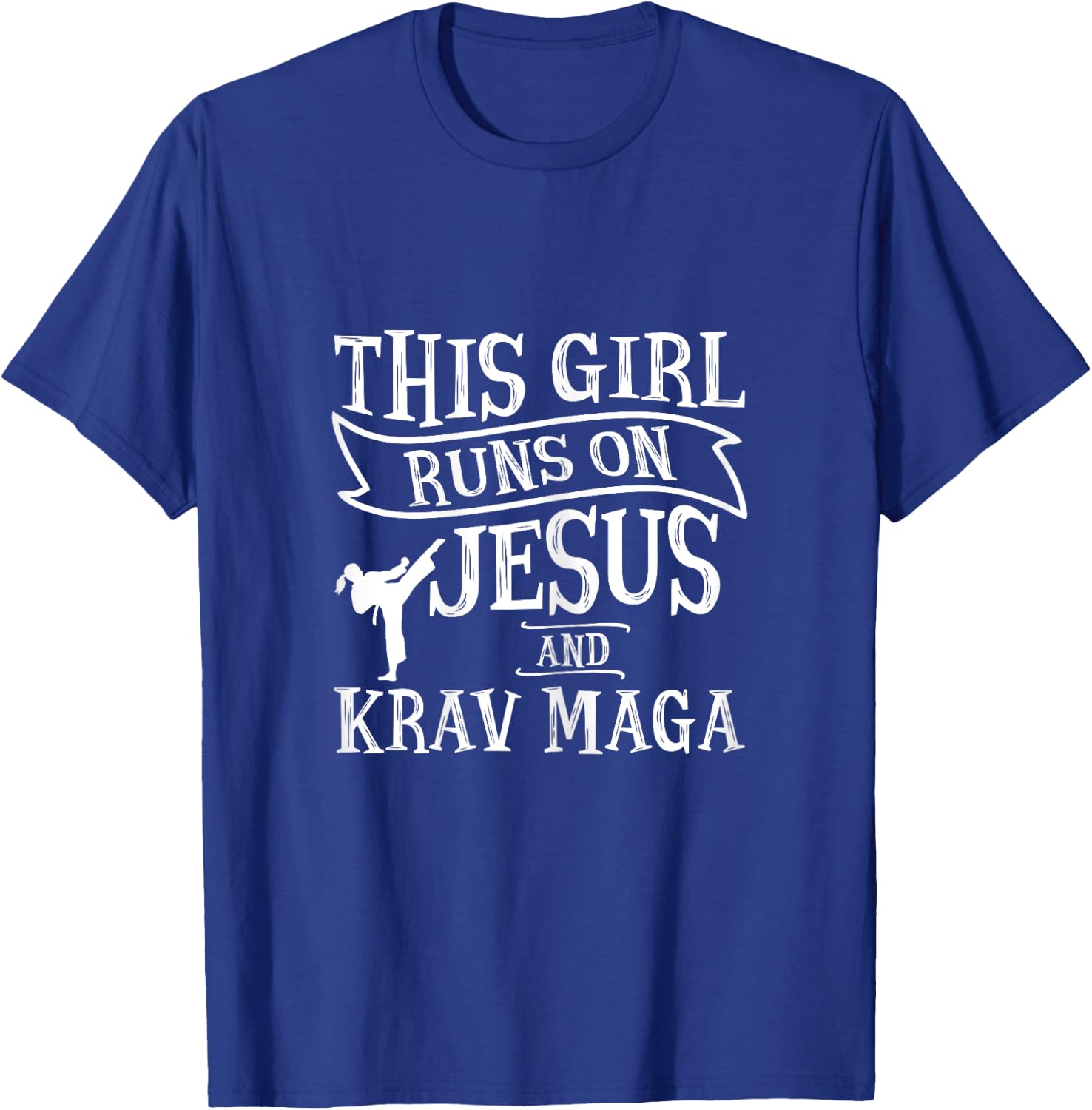 This Girl Runs On Jesus And Krav Maga Shirts T-Shirt - T-Shirt | Royal